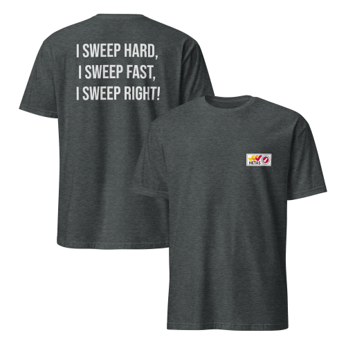 Sweep Hard, Sweep Right Unisex T-Shirt